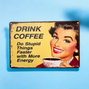 پلاک فلزی طرح Drink Coffee 30*20
